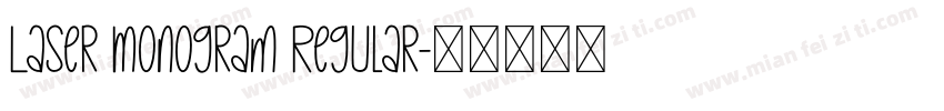 Laser Monogram Regular字体转换